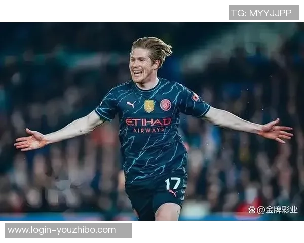 德布劳内复出状态火热三助攻助力曼城大胜对手